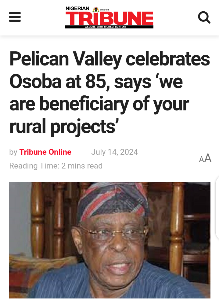 Pelican Valley celebrates Osoba at 85, says ‘we are beneficiary of your rural projects’